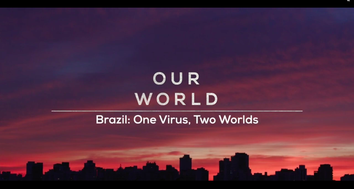 Brazil - One Virus  Two Worlds - BBC